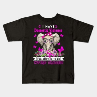 i have domestic violence Kids T-Shirt